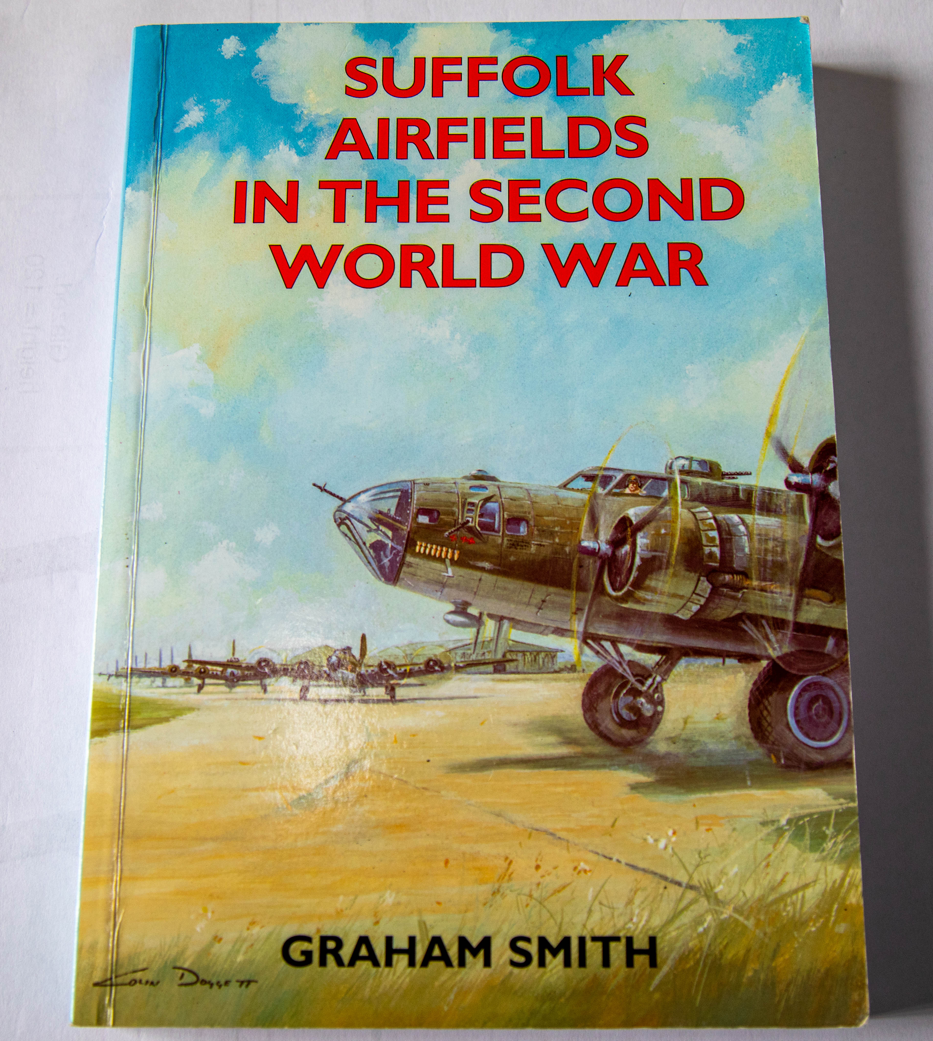 Suffolk Airfields of the Second World War.